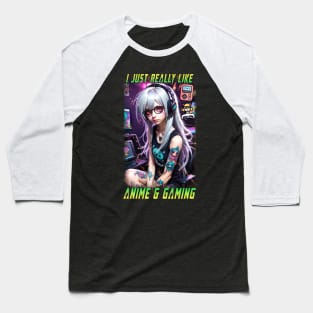 I just really like Anime & Gaming 02 Baseball T-Shirt